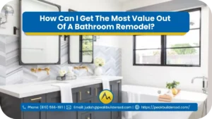 How-Can-I-Get-The-Most-Value-Out-Of-A-Bathroom-Remodel_-1