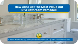 How-Can-I-Get-The-Most-Value-Out-Of-A-Bathroom-Remodel_-2