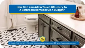 How-Can-You-Add-A-Touch-Of-Luxury-To-A-Bathroom-Remodel-On-A-Budget_-1