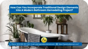 How-Can-You-Incorporate-Traditional-Design-Elements-Into-A-Modern-Bathroom-Remodeling-Project_