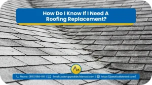 How-Do-I-Know-If-I-Need-A-Roofing-Replacement_