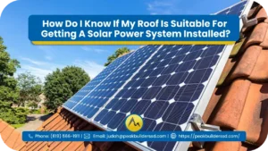 How-Do-I-Know-If-My-Roof-Is-Suitable-For-Getting-A-Solar-Power-System-Installed_