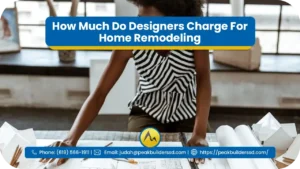 How-Much-Do-Designers-Charge-For-Home-Remodeling-2