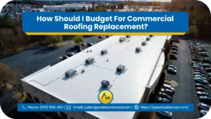 How-Should-I-Budget-For-Commercial-Roofing-Replacement_-1