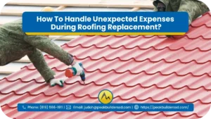 How-To-Handle-Unexpected-Expenses-During-Roofing-Replacement_-1