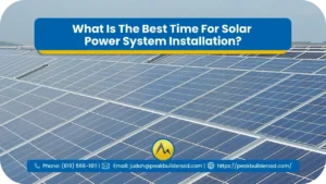 What-Is-The-Best-Time-For-Solar-Power-System-Installation_