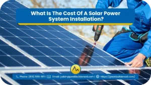 What-Is-The-Cost-Of-A-Solar-Power-System-Installation_